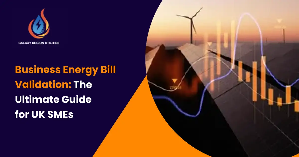 Accountant checks UK business energy bills for errors with Galaxy Region Utilities branding