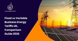 Fixed vs variable business energy tariffs comparison for UK small businesses in 2026